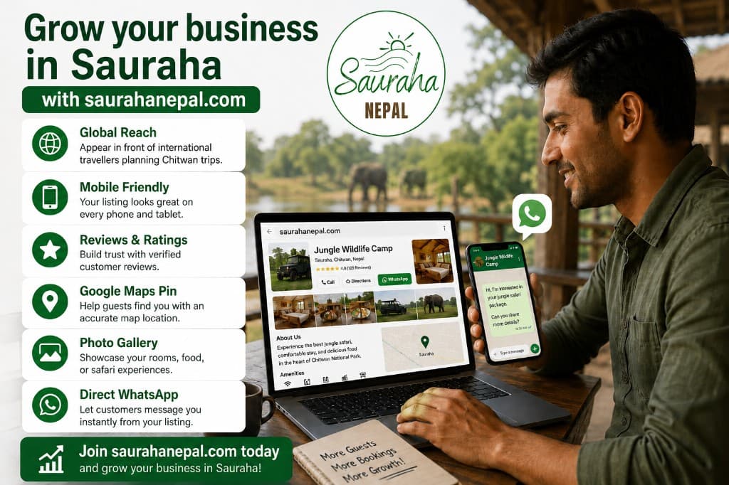 Grow your business in Sauraha with saurahanepal.com — global reach, mobile-friendly listings, reviews, Google Maps, photo gallery, and direct WhatsApp